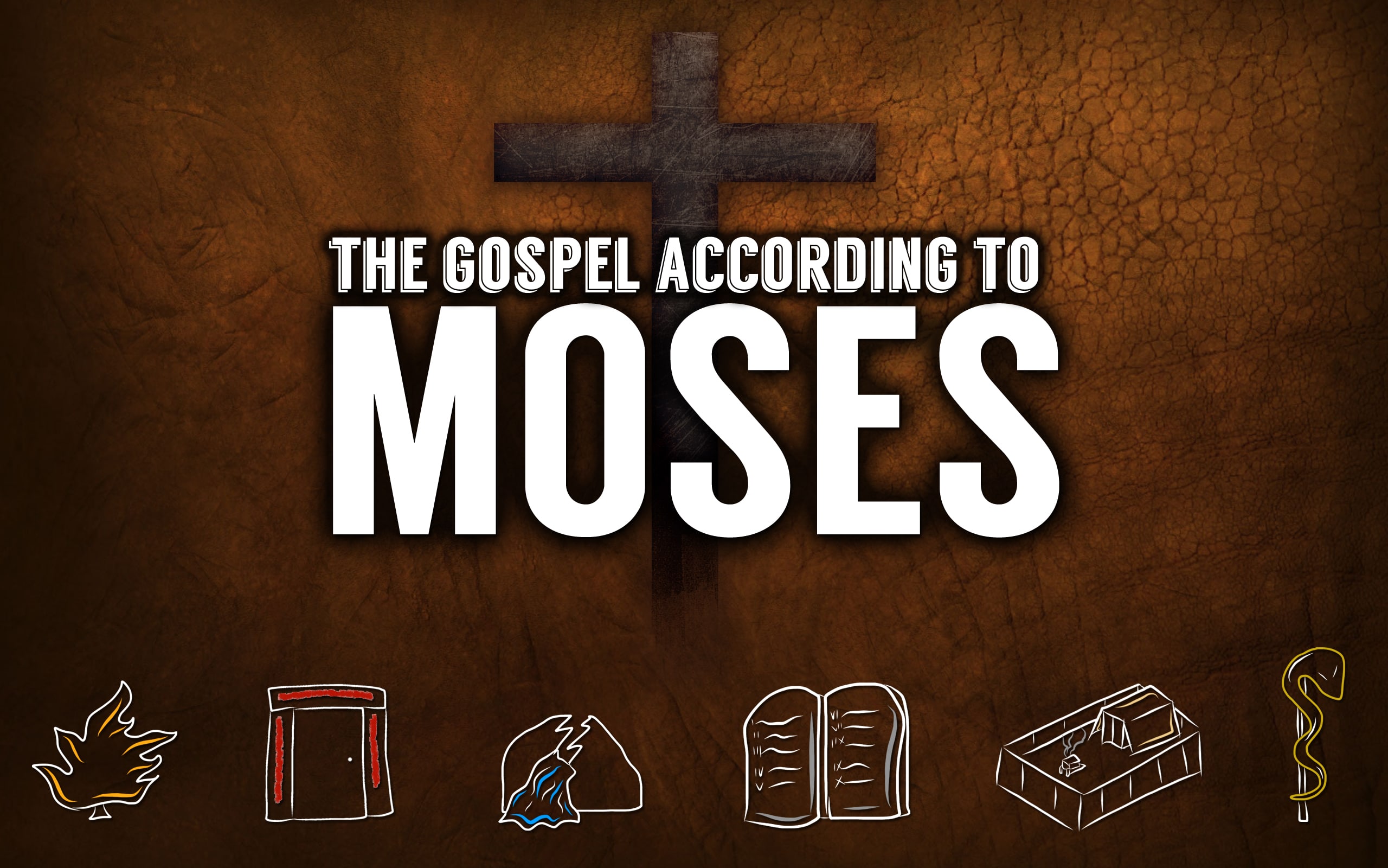 The Gospel According to Moses