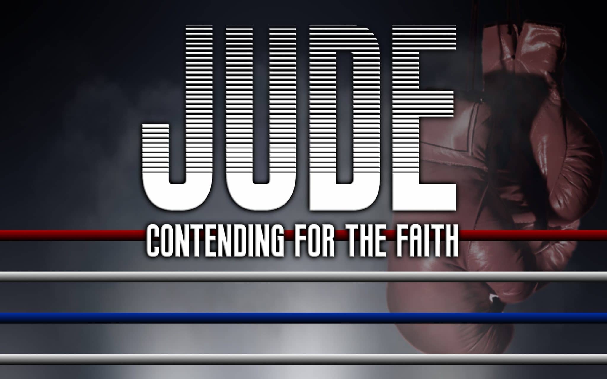 Jude: Contending for the Faith