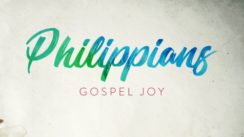 Philippians: Gospel Joy